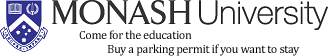 Monash University - come for the education, buy a parking permit if you want to stay