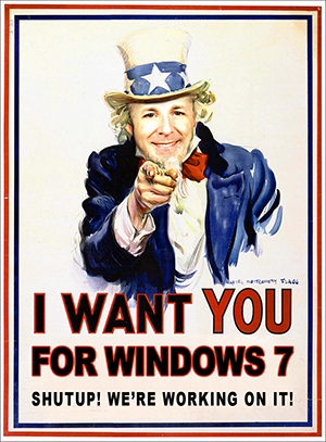 I want you for Windows 7